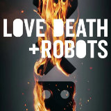 Afbeelding van Love, Death & Robots